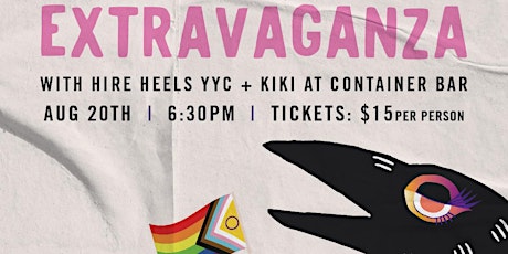 EATCROW Extravaganza x Kiki at Container Bar with Hire Heels YYC primary image
