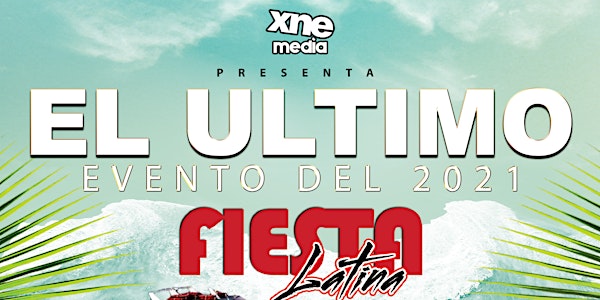 Fiesta Latina En La Bahía | El Último Evento Del 2021