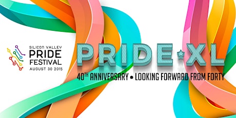 40th Anniversary Silicon Valley Pride Festival-2015 primary image