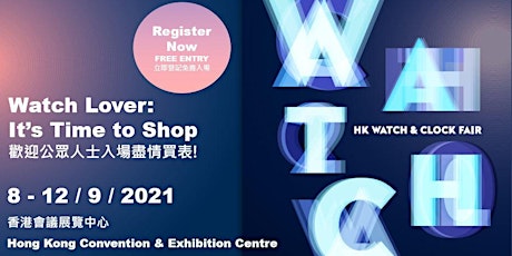 HKTDC Hong Kong Watch & Clock Fair + Salon de TE