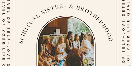 Spiritual Sister- and Brotherhood- For The Awakening Soul