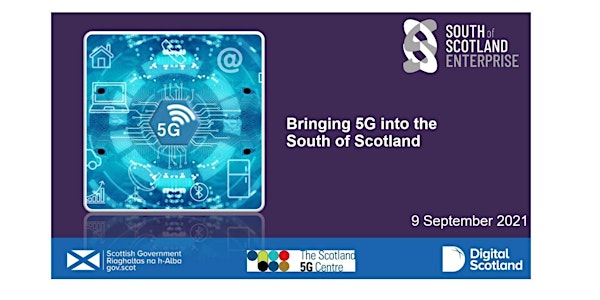 Bringing 5G into the South of Scotland