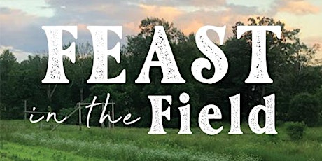 Feast in the Field primary image