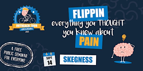 FLIPPIN' everything you thought you knew about PAIN: Skegness