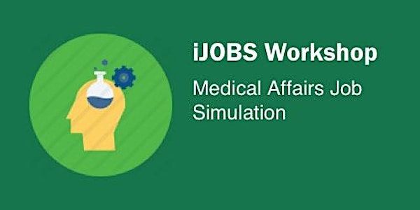 iJOBS Simulation: Medical Affairs