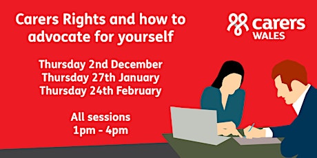 Carers Rights and how to advocate for yourself tickets