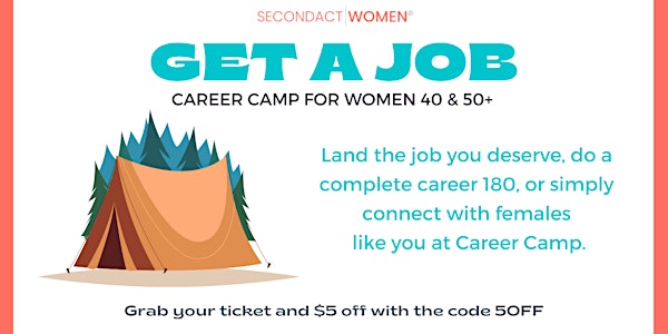 Career Camp for Female Job Seekers 40 & 50+