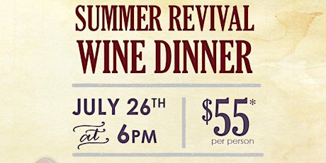 Summer Revival Wine Dinner primary image