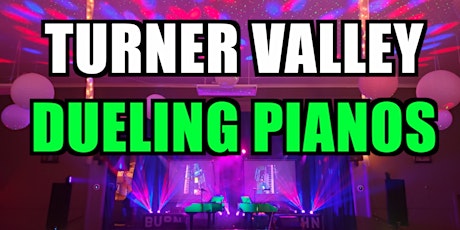 Turner Valley Dueling Pianos Extreme- Burn 'N' Mahn primary image