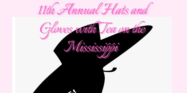11th Annual Hats and Gloves with Tea on the Mississippi