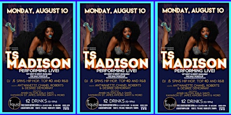 TS MADISON LIVE @ LIQUID TAMPA MAYHEM MONDAYS CENTERFOLD SHOWCASE ON 8/10! primary image