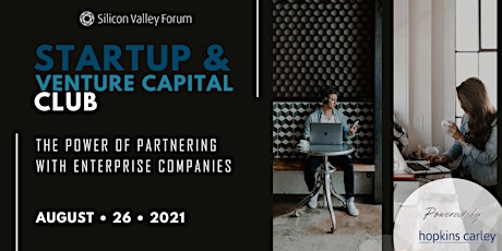 Startup & Venture Capital Club Series: The Power of Partnering with Enterprise Companies primary image