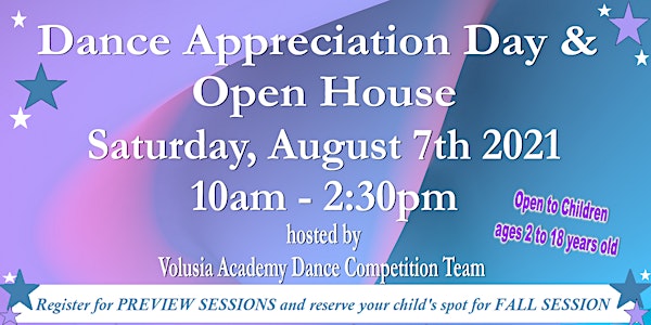 Volusia Academy - Open House & Appreciation Day - Dance Preview  - 2021