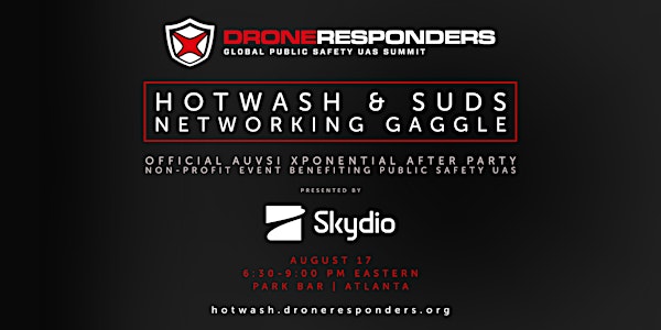 DRONERESPONDERS XPONENTIAL Hotwash and Suds