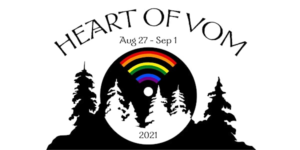 Heart of VOM,  Aug  27-Sep 1, 2021