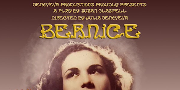 Bernice by Susan Glaspell, Directed by Julia Genoveva