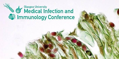 Glasgow University Medical Infection & Immunology Conference primary image