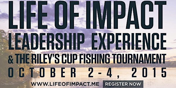 Life of Impact 2015 & The Riley's Cup