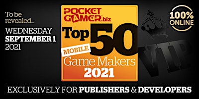 The Top 50 Mobile Game Makers 2021