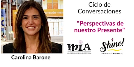 Ciclo de Conversaciones Perspectivas de nuestro presente - Carolina Barone