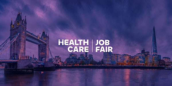 Healthcare Job Fair - London & East of England, March 2022
