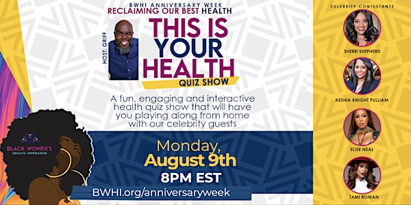 This is Your Health Game Show: BWHI Anniversary Week