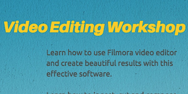Video Editing Workshop