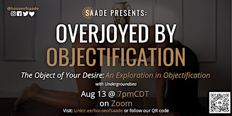 The Object of Your Desire: An Exploration in Objectification!
