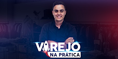 Imagem principal do evento TREINAMENTO VAREJO NA PRÁTICA (FOZ DO IGUAÇU)