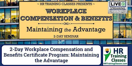 2-Day Workplace Compensation and Benefits Certificate Program tickets