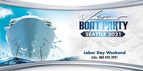 Labor Day Weekend Whiteout Boat Party Seattle 2021