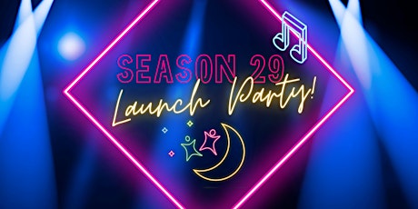 CYPT Season 29 Launch Party