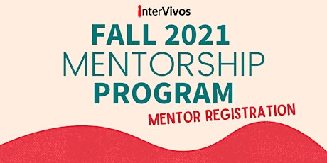 Fall 2021 Mentorship Program - Mentor Registration primary image