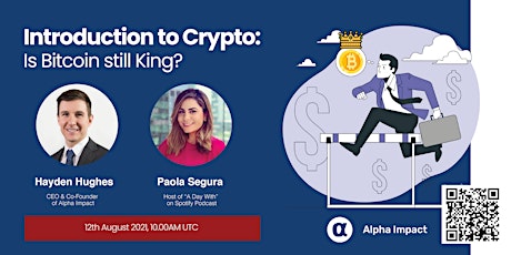 Introduction to Crypto: Is Bitcoin still king?