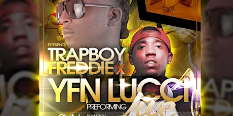 YFN LUCCI & TRAPPY BOY FREDDY PERFORMING LIVE primary image