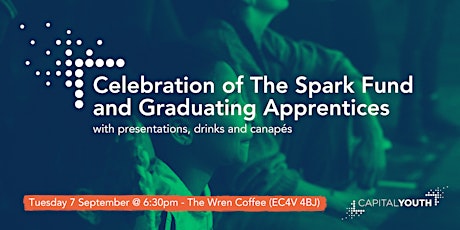Celebration of The Spark Fund and Graduating Apprentices primary image