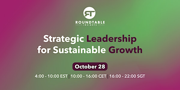 Strategic Leadership for Sustainable Growth