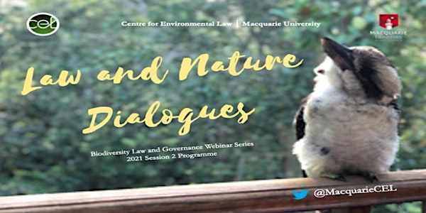 Law & Nature Dialogues Webinar - September 2021 - Prof. Liz Fisher