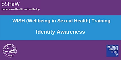 Wellbeing in Sexual Health (WISH) Identity Awareness Training tickets