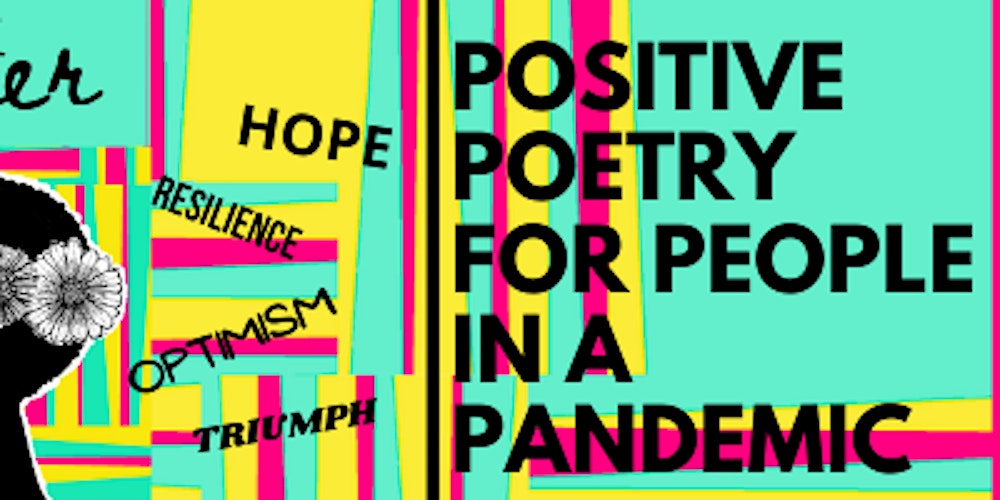 Positive Poetry for People in a Pandemic - Black History Month Tickets, Wed  27 Oct 2021 at 18:30 | Eventbrite