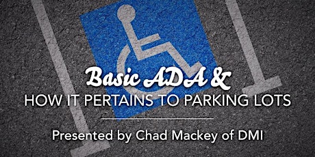 Monthly Meeting: Luncheon - Basic ADA & How It Pertains To Parking Lots primary image