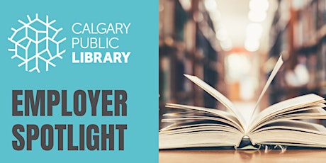 The Calgary Public Library Employer Spotlight primary image