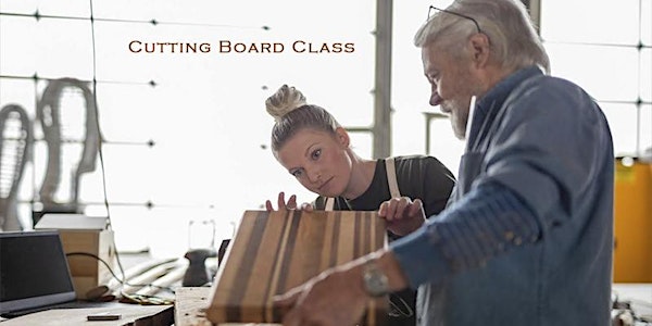 Cutting Board Class