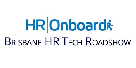 HROnboard Brisbane HR Tech Roadshow primary image