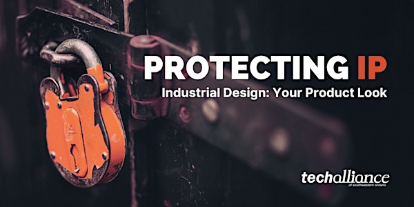 Protecting IP | Industrial Design: Your Product Look
