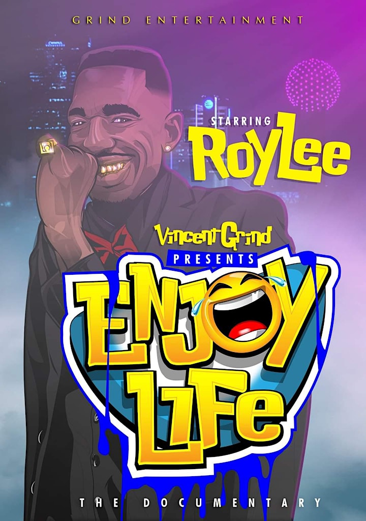 
		Roylee Pate’s “Enjoy life “ Movie Premiere image
