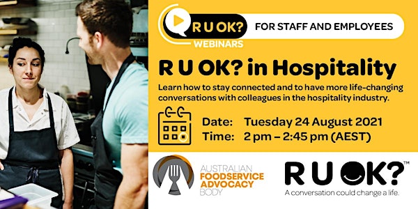 R U OK? Webinar for Hospitality & Foodservice Staff and Employees