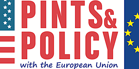 Pints and Policy with the European Union