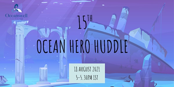 15th Ocean Hero Huddle