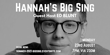 Hannah's Big Sing - Hosted by Ed Blunt primary image